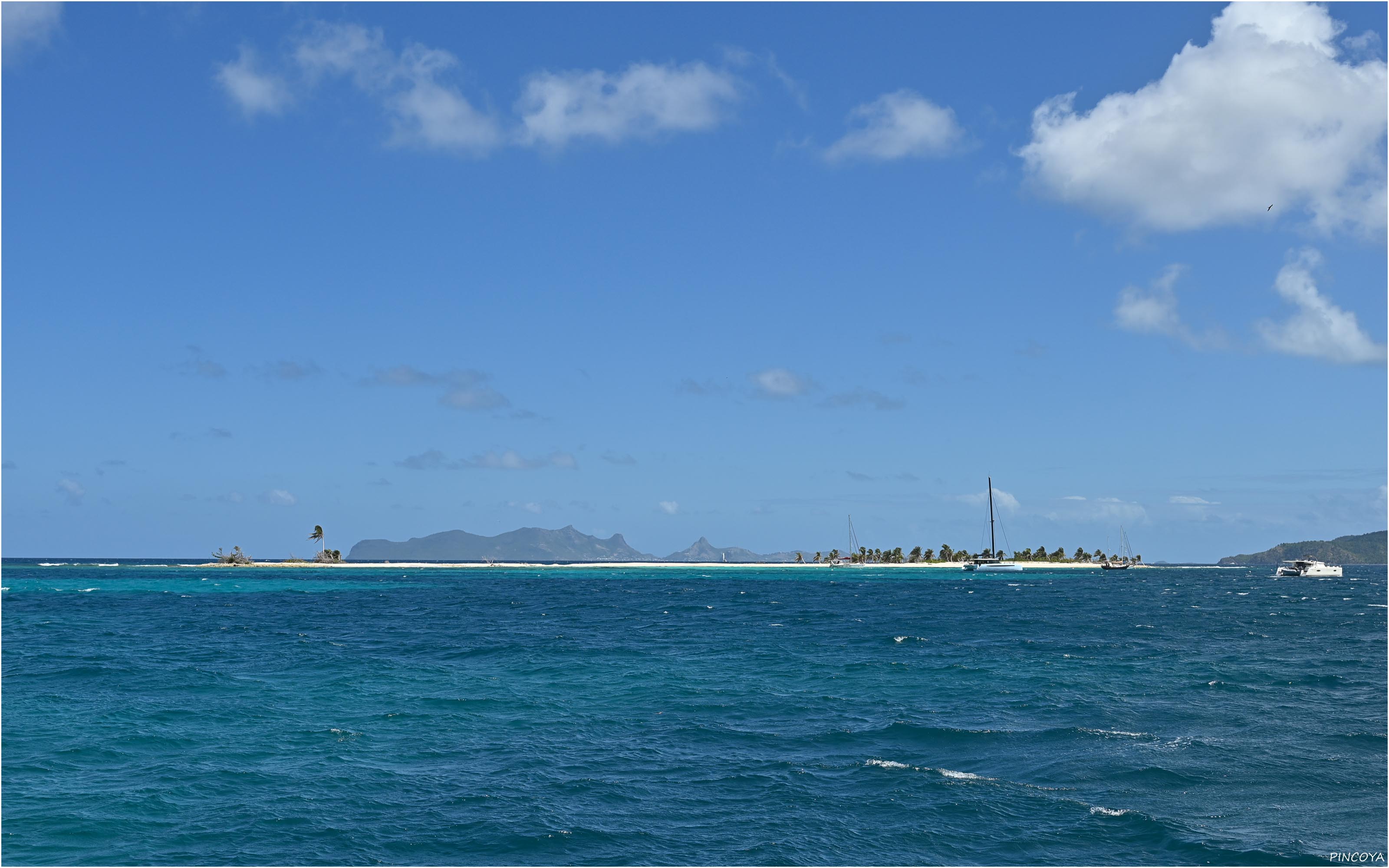 „Neben uns liegt Sandy Island. Auch dort ist es schön, aber auch schön unruhig.“